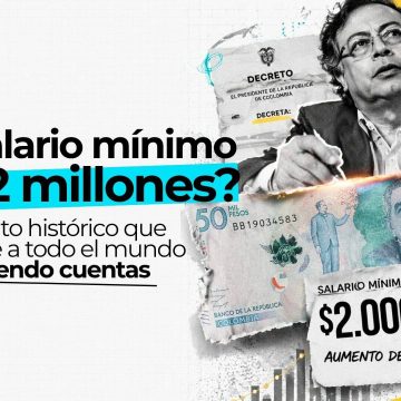 Salario mínimo a 2 millones