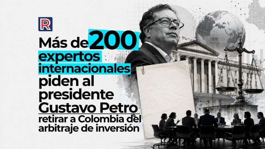 piden al presidente Gustavo Petro retirar a Colombia del arbitraje de inversión